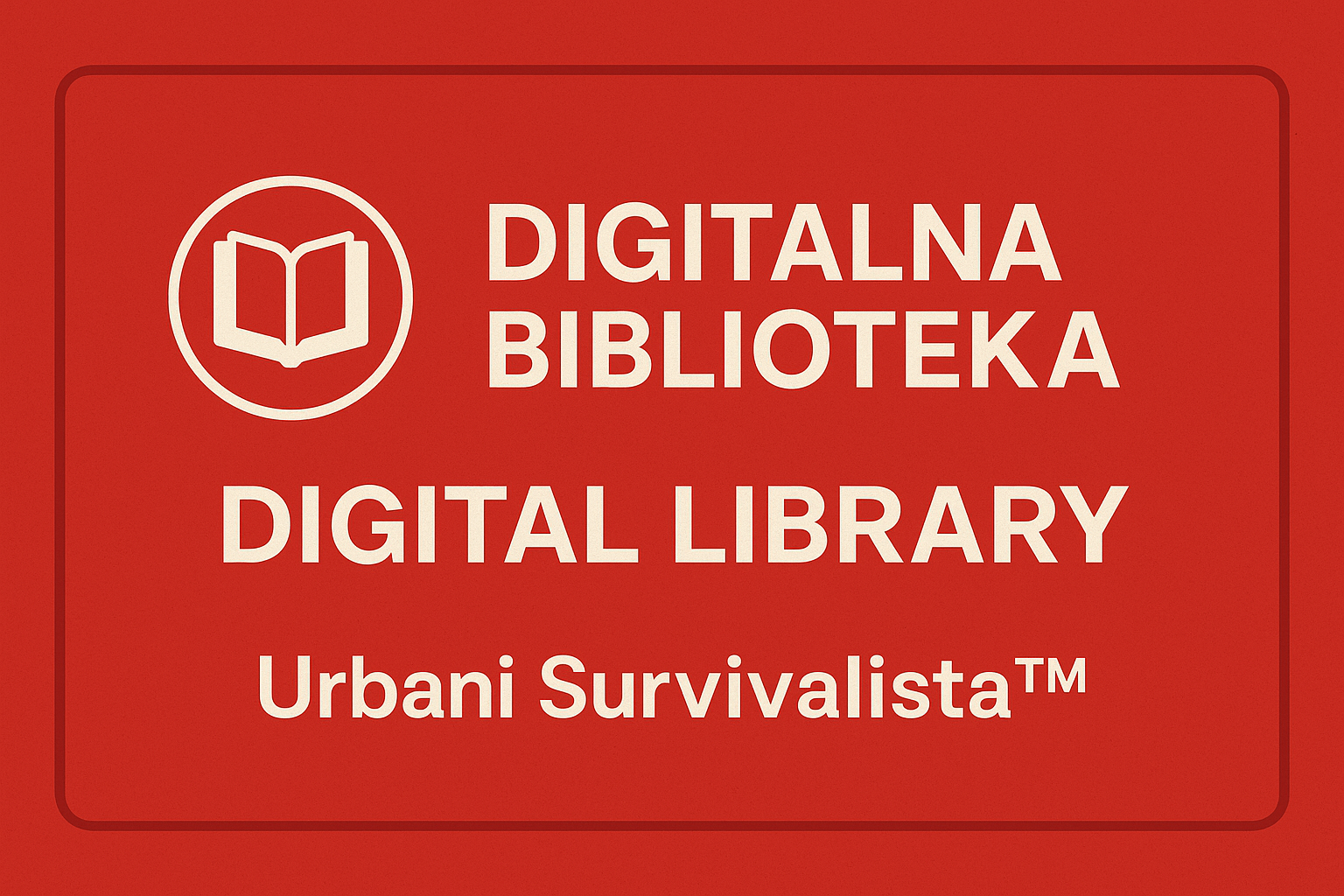 Digitalna biblioteka | Digital Library – Urbani Survivalista